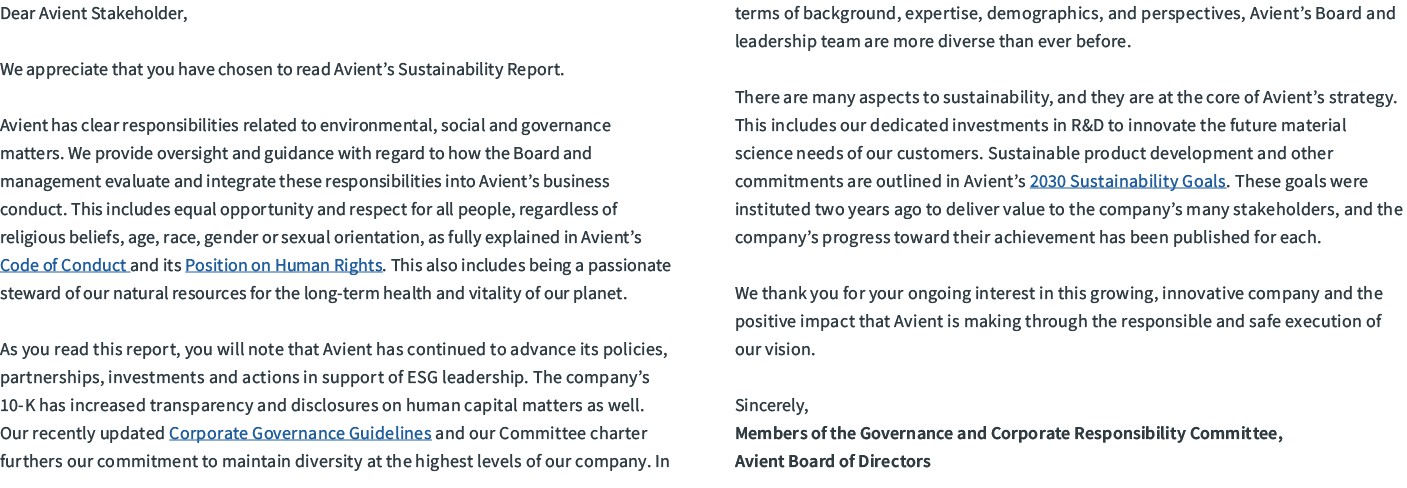 Dear Avient Stakeholder, We appreciate that you have chosen to read Avient’s Sustainability Report. Avient has clear...
